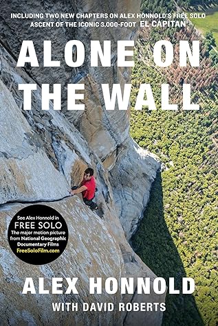 Alone on the Wall by Alex Honnold