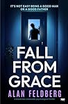 Fall From Grace by Alan Feldberg