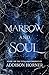 Marrow and Soul by Addison Horner