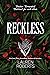 Reckless (The Powerless Trilogy, #2)