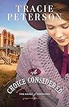 A Choice Considered (The Heart of Cheyenne, #2)