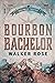 Bourbon Bachelor