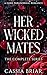 Her Wicked Mates: The Complete Series