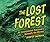 The Lost Forest: An Unexpected Discovery beneath the Waves