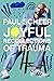 Joyful Recollections of Trauma