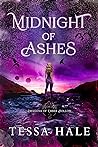 Midnight of Ashes by Tessa Hale