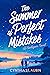 The Summer of Perfect Mistakes