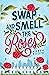 Swap and Smell the Roses (T...