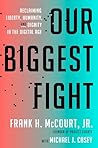 Our Biggest Fight...