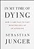 In My Time of Dying: How I ...