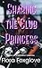 Sharing the Club Princess: Dark MC Stepfamily Erotica