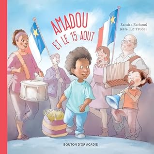 Amadou et le 15 aout by Samira Farhoud