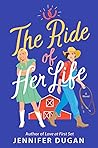 The Ride of Her Life by Jennifer Dugan