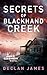 Secrets of Blackhand Creek ...