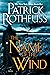 The Name of the Wind by Patrick Rothfuss