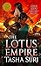 The Lotus Empire by Tasha Suri