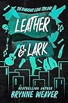 Book cover for Leather & Lark (Ruinous Love, #2)