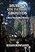 Murder on Family Grounds by Susan  Rowland