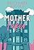 Mother Faker (The Momcoms, #1)