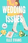 Wedding Issues by Elle   Evans