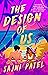 The Design of Us by Sajni Patel