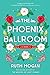 The Phoenix Ballroom