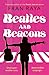 Beatles and Beacons by Fran Raya