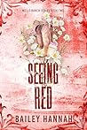 Book cover for Seeing Red (Wells Ranch, #2)