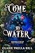 Come by Water: A Retelling of Tam Lin (Tales from Karneesia Book 2)