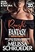 Rough Fantasy by Melissa Schroeder