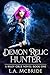 Demon Relic Hunter (Riley Cruz, #1)