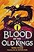 Blood of the Old Kings