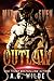 Outlaw (The Midnight Seven, #1)