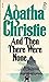 And Then There Were None by Agatha Christie