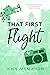 That First Flight (Firsts in the City #3)