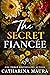 The Secret Fiancée (The Windsors, #5)