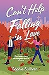 Can't Help Falling in Love by Sophie Sullivan