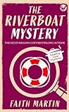 The Riverboat Mystery (Travelling Cook Mysteries #3)