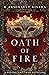 Oath of Fire by K. Arsenault Rivera