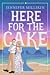 Here For The Cake: A fake dating, beach wedding romance