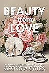 Beauty from Love by Georgia Cates