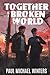 Together in a Broken World by Paul Michael Winters