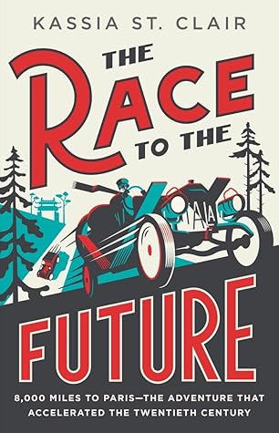 The Race to the Future by Kassia St. Clair