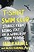 T-Shirt Swim Club: Stories from Being Fat in a World of Thin People