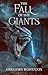 The Fall of the Giants (The Dance of Light, #2)