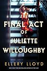 The Final Act of Juliette Willoughby