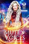 Muted Voices (Broken Ashes) Book 1