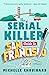 The Serial Killer Guide to San Francisco