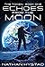 Echoes From the Moon (The Token Book One)