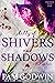 Hills of Shivers and Shadows by Pam Godwin